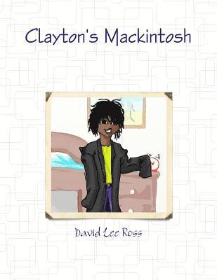 bokomslag Clayton's Mackintosh