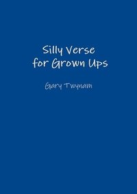 bokomslag Silly Verse for Grown Ups