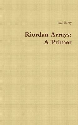 Riordan Arrays: A Primer