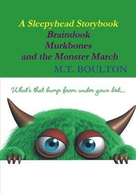 Braindook Murkbones and the Monster March Monsterish Edition 1