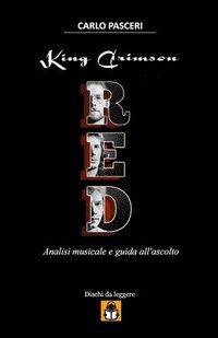 bokomslag King Crimson - Red (Dischi da leggere)