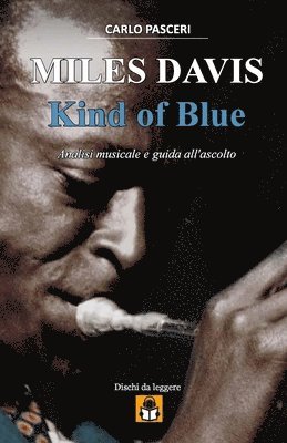 bokomslag Miles Davis - Kind of Blue (Dischi da leggere)