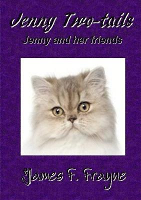 Jenny Two-Tails and Her Special Friends 1