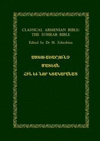 bokomslag Classical Armenian Bible: the Zohrab Bible