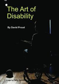 bokomslag The Art of Disability: A Handbook About Disability Representation in Media