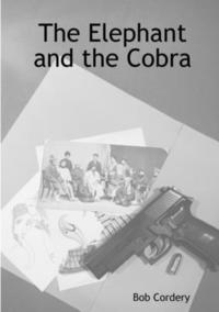 bokomslag Elephant and the Cobra