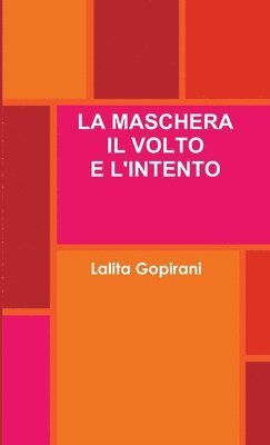 bokomslag Maschera Il Volto E L'Intento