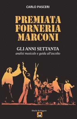 bokomslag Premiata Forneria Marconi - Gli anni Settanta (Dischi da leggere)