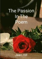 bokomslag The Passion in the Poem