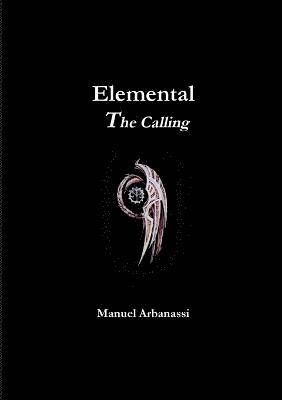 bokomslag Elemental - the Calling