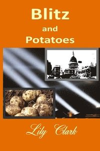bokomslag Blitz and Potatoes