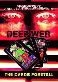 bokomslag The Deep Web / the Cards Foretell