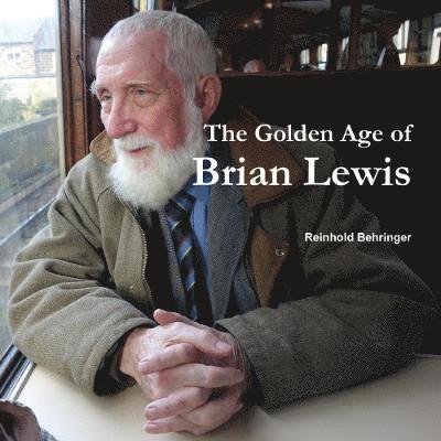 The Golden Age of Brian Lewis 1