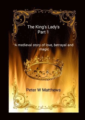 Peter Matthews - King's Lady's Part 1, Häftad
