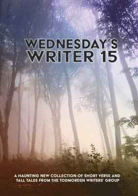 Andy Fraser, Pauline Sturges - Wednesday's Writer 15, Häftad