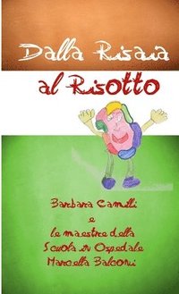 bokomslag Dalla Risaia al Risotto