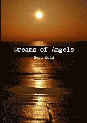 Dreams of Angels 1