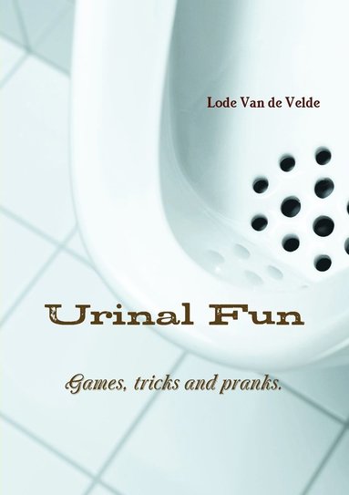 bokomslag Urinal Fun