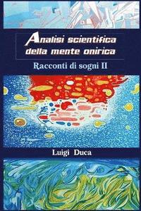bokomslag Analisi scientifica della mente onirica