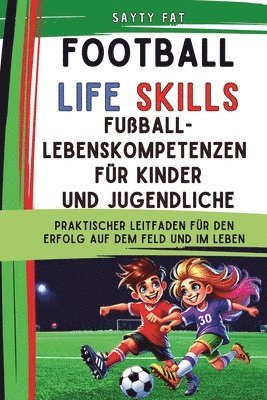 Fuball-Lebenskompetenzen fr Kinder und Jugendliche 1