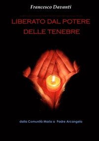 bokomslag Liberato dal potere delle tenebre