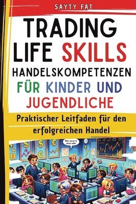 bokomslag Trading Life Skills Handelskompetenzen fr Kinder und Jugendliche