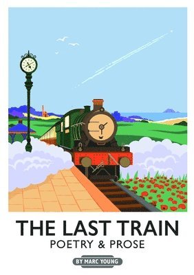 bokomslag The Last Train