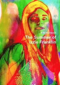 bokomslag The Summer of Izzie Franklin