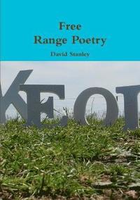 bokomslag Free Range Poetry
