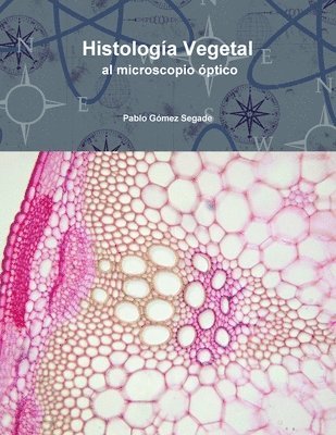 bokomslag Histologia Vegetal Al Microscopio Optico