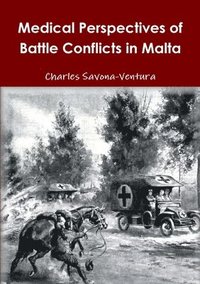 bokomslag Medical Perspectives of Battle Conflicts in Malta