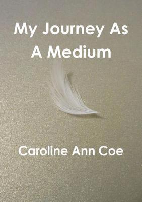 My Journey as A Medium 1