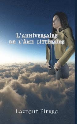 bokomslag LÕAnniversaire de lÕ0/00me littZraire