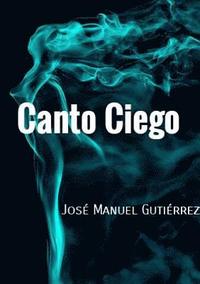 bokomslag Canto Ciego