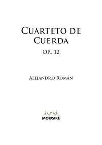 bokomslag Cuarteto De Cuerda, Op. 12