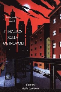 bokomslag L' Incubo Sulla Metropoli