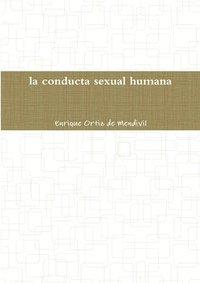 bokomslag La Conducta Sexual Humana