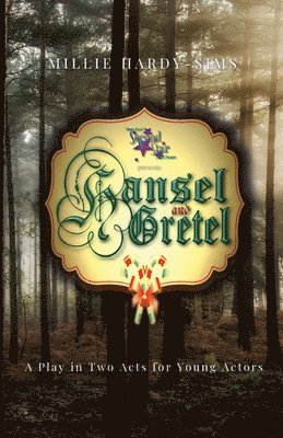 Millie Hardy-Sims - Hansel and Getel, Häftad