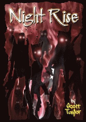Scott Taylor - Night Rise, Häftad