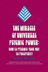 bokomslag The Miracle of Universal Psychic Power