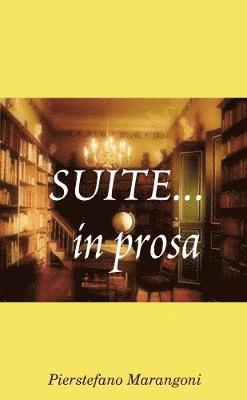 Suite... in Prosa 1