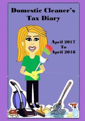 bokomslag Domestic Cleaner's Diary April 2017- April 2018