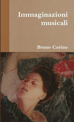 Bruno Corino - Immaginazioni musicali, Häftad