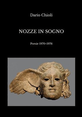 bokomslag Nozze in sogno: Poesie 1970-1976