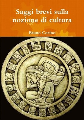 bokomslag Saggi brevi sulla nozione di cultura