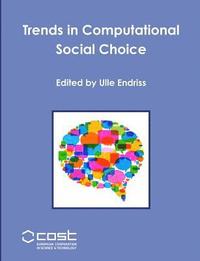 bokomslag Trends in Computational Social Choice