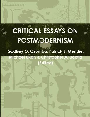 bokomslag Critical Essays on Postmodernism