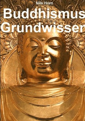 Buddhismus Grundwissen 1