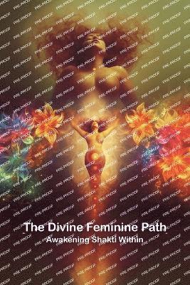 bokomslag Divine Feminine Path
