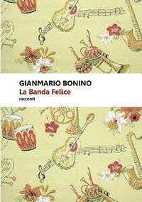 bokomslag Banda Felice